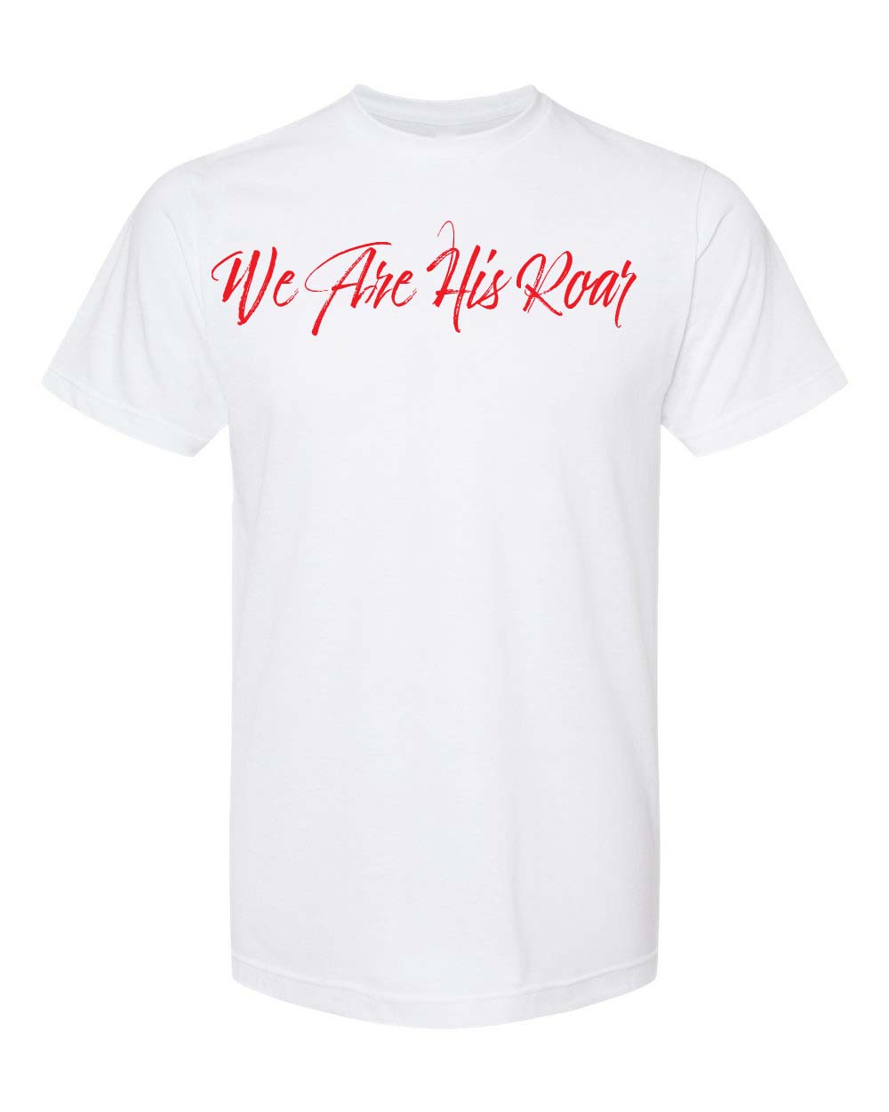 We Are His Roar Tee - Faith Defines Us