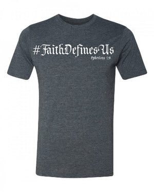 #FaithDefinesUs- Men - FDU - Faith Defines Us