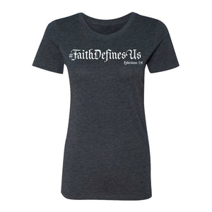 #FaithDefinesUs- Women - FDU - Faith Defines Us